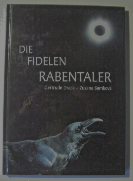 Die fidelen Rabentaler von Gertrude Drack